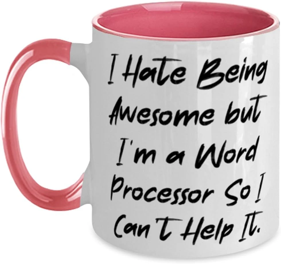 GENERIC Funny Word Processor Two Tone 11oz Mug, I Hate Being Awesome But I'm A Word, Present For Men Women, Funny Gifts From Boss, Gifts For Doctors, Gifts For Lawyers, Gifts For Accountants, Gifts For 1 GENERIC Funny Word Processor Two Tone 11oz Mug, I Hate Being Awesome But I'm A Word, Present For Men Women, Funny Gifts From Boss, Gifts For Doctors, Gifts For Lawyers, Gifts For Accountants, Gifts For
