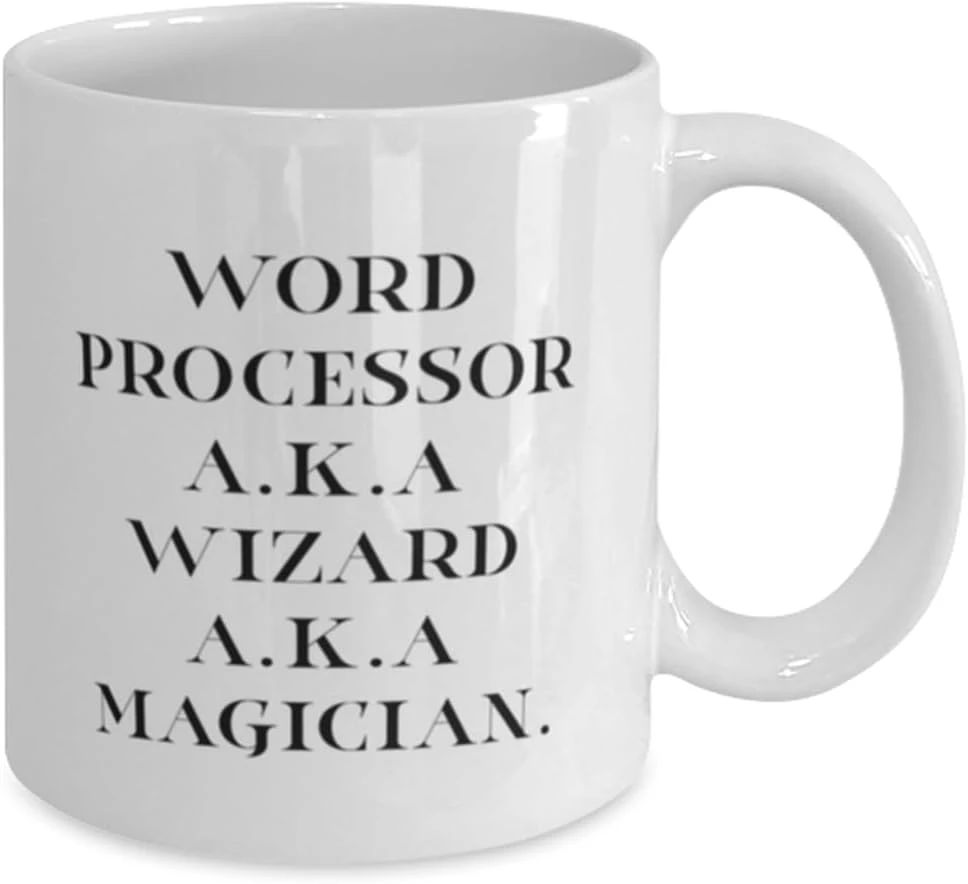 GENERIC Nice Word Processor Gifts, Word Processor A.K.A Wizard A.K.A, Useful Graduation 11oz 15oz Mug For Men Women From Colleagues, Fun Office Gifts, Unique Gifts For Writers, Cool Gifts For Editors 2 GENERIC Nice Word Processor Gifts, Word Processor A.K.A Wizard A.K.A, Useful Graduation 11oz 15oz Mug For Men Women From Colleagues, Fun Office Gifts, Unique Gifts For Writers, Cool Gifts For Editors - Image 2